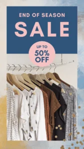 End-of-season sale template with clothing and a discount badge.