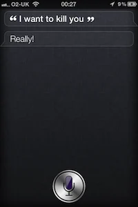 Siri replying “Really!” to a hostile statement.