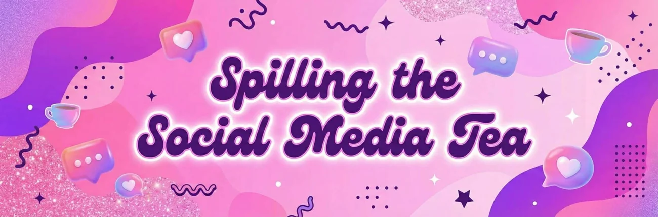 AI-generated pink email-header graphic reading “Spilling the Social Media Tea”.